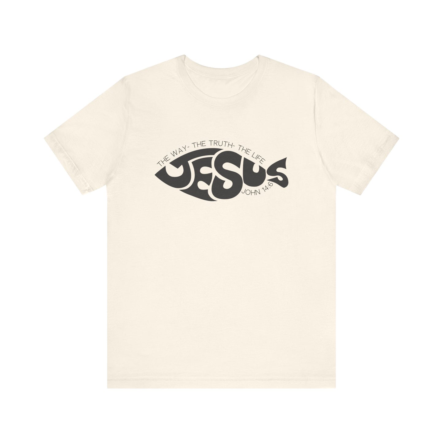 The Way, The Truth and The Life T-Shirt