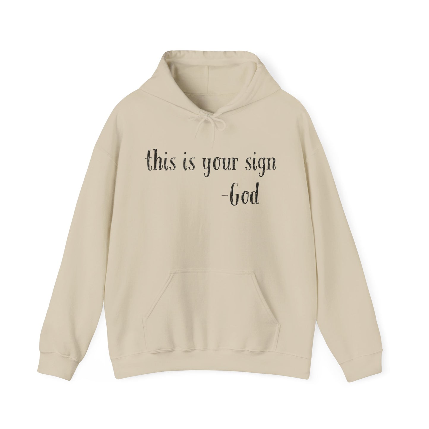 This Is Your Sign Hoodie