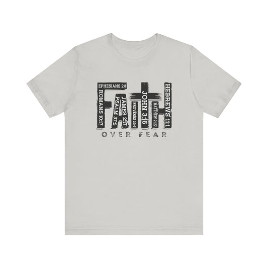 Faith Over Fear T-Shirt