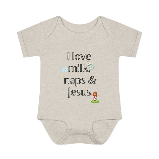 I love Milk, Naps and Jesus Onesie