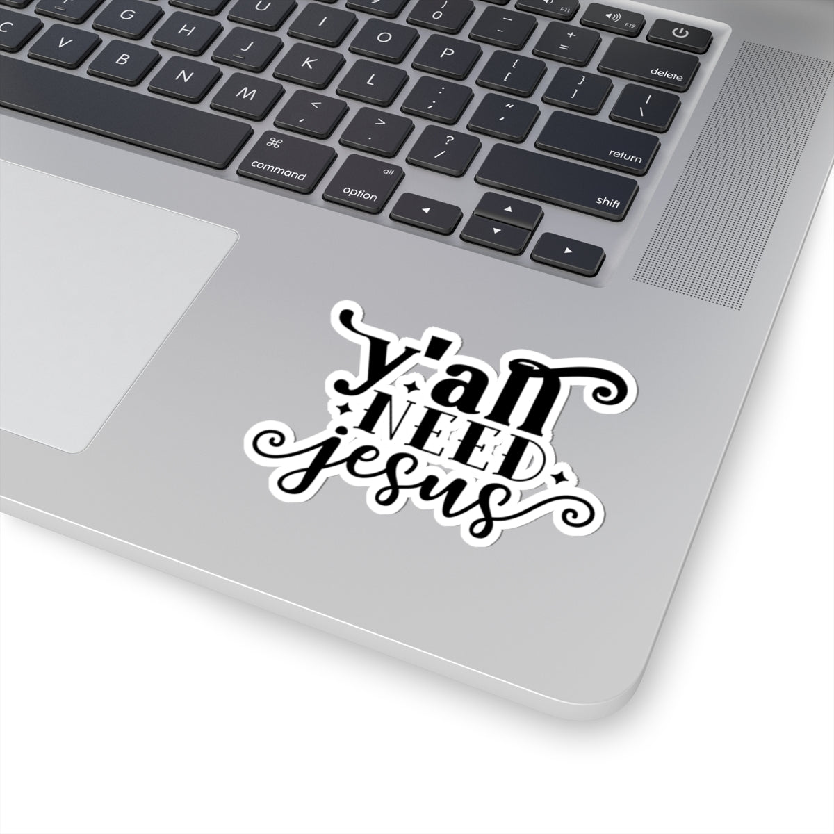 Y'all Need Jesus Sticker