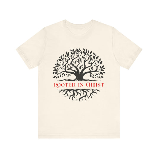 Tree Rooted in Christ T-Shirt
