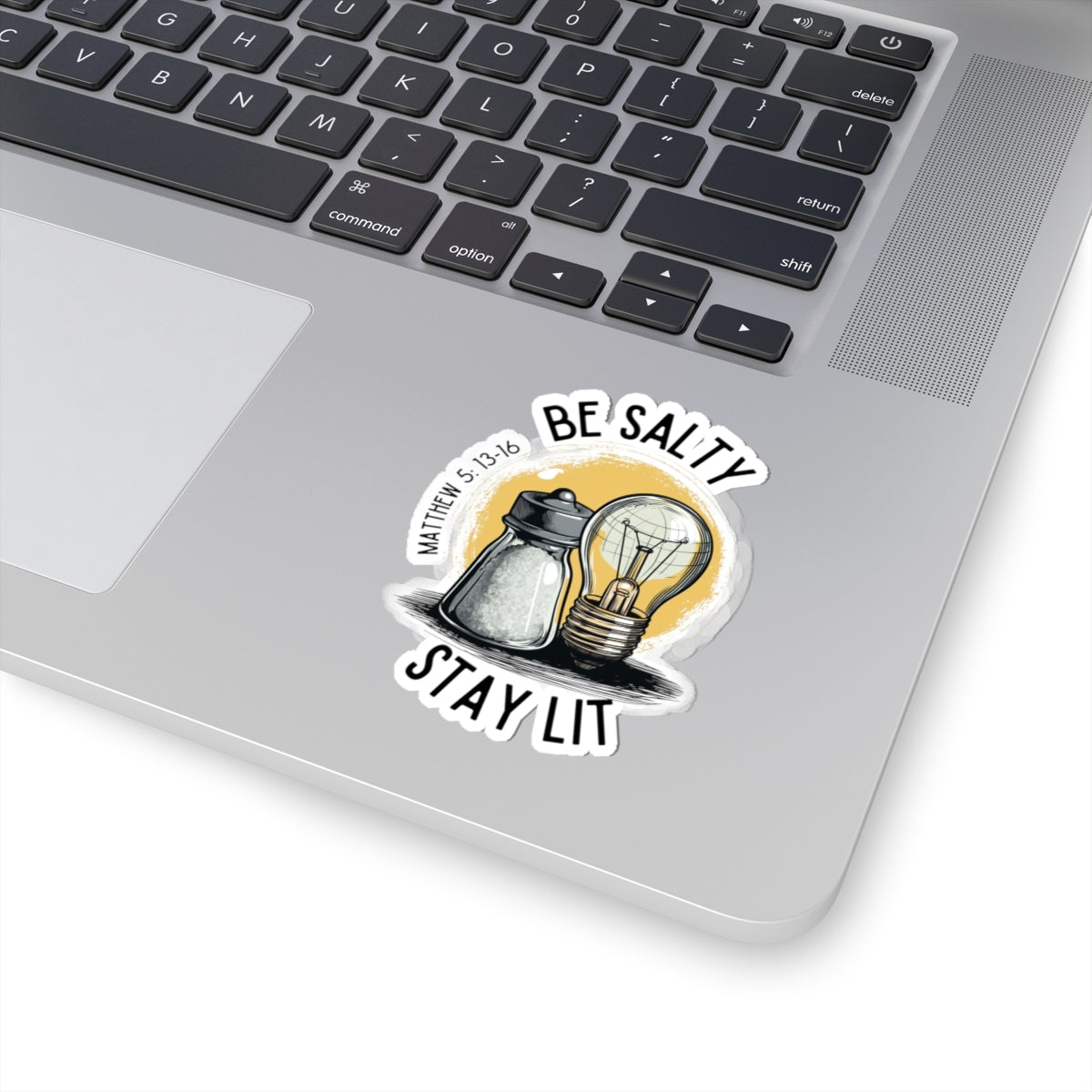 Be Salty, Stay Lit Sticker