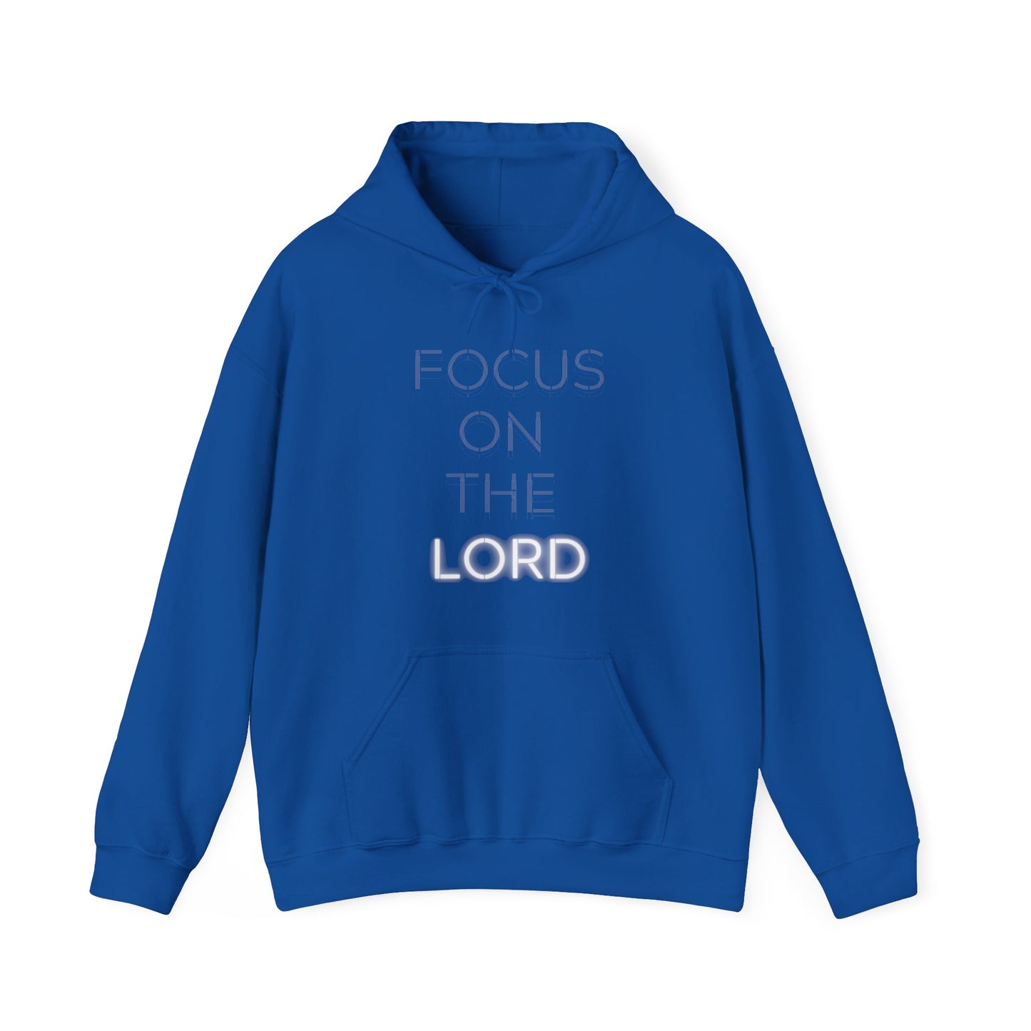 Focus on the Lord Hoodie