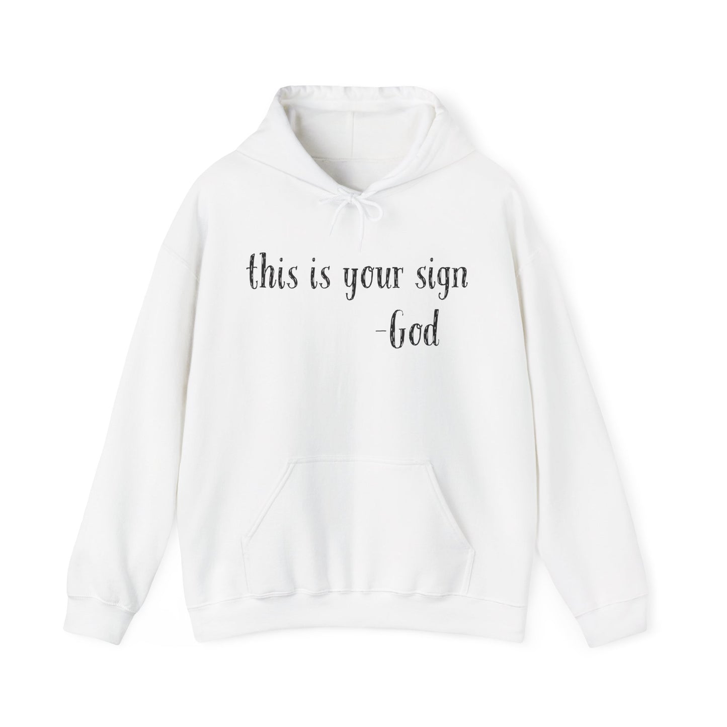 This Is Your Sign Hoodie