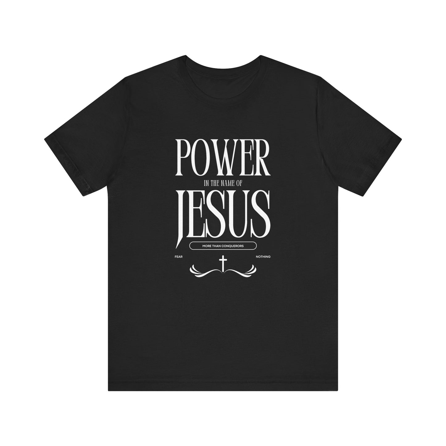 Power in the Name of Jesus T-Shirt