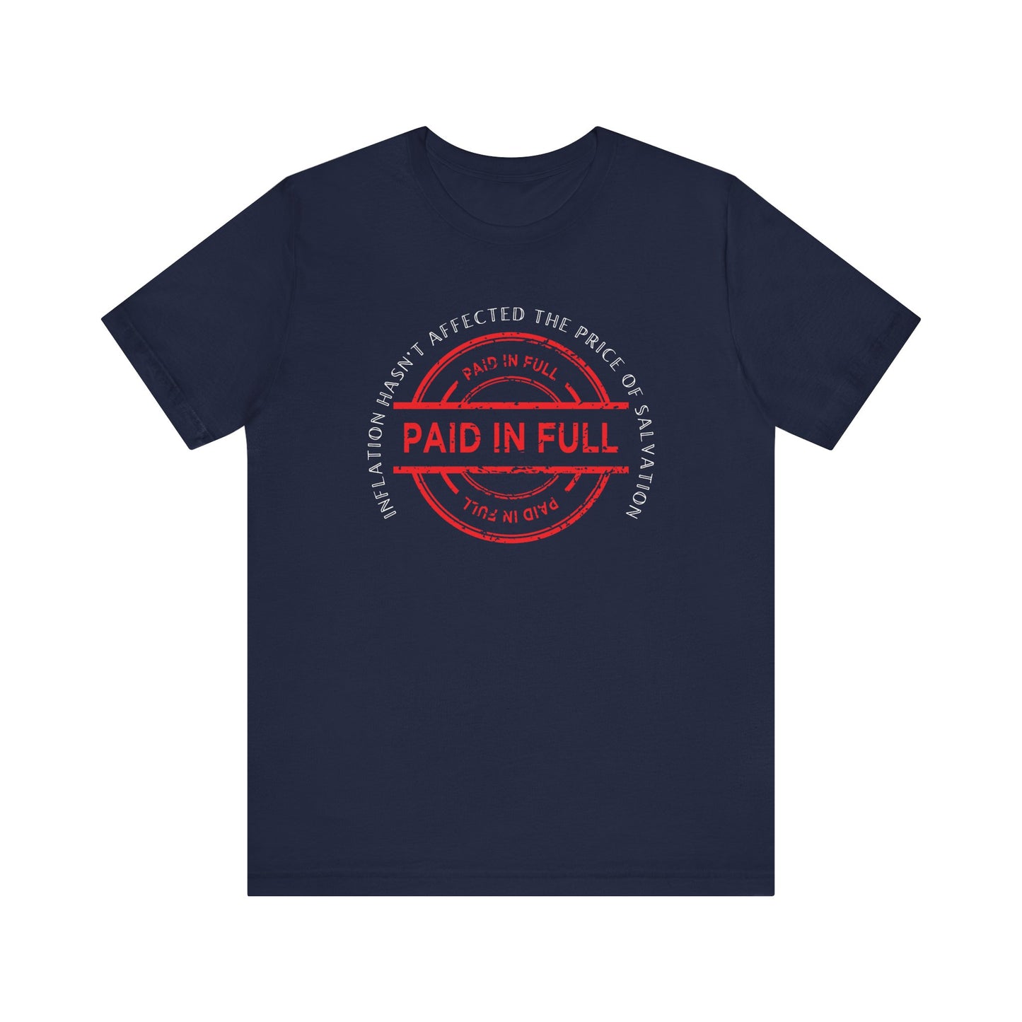 Salvation, Paid in Full T-Shirt