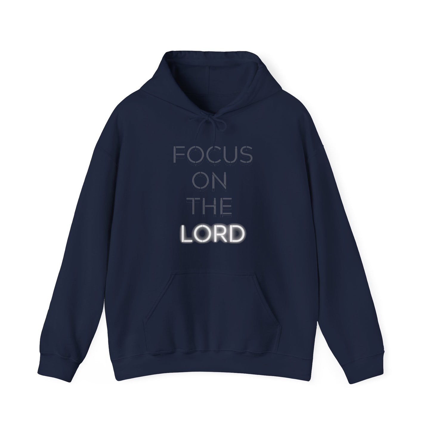 Focus on the Lord Hoodie