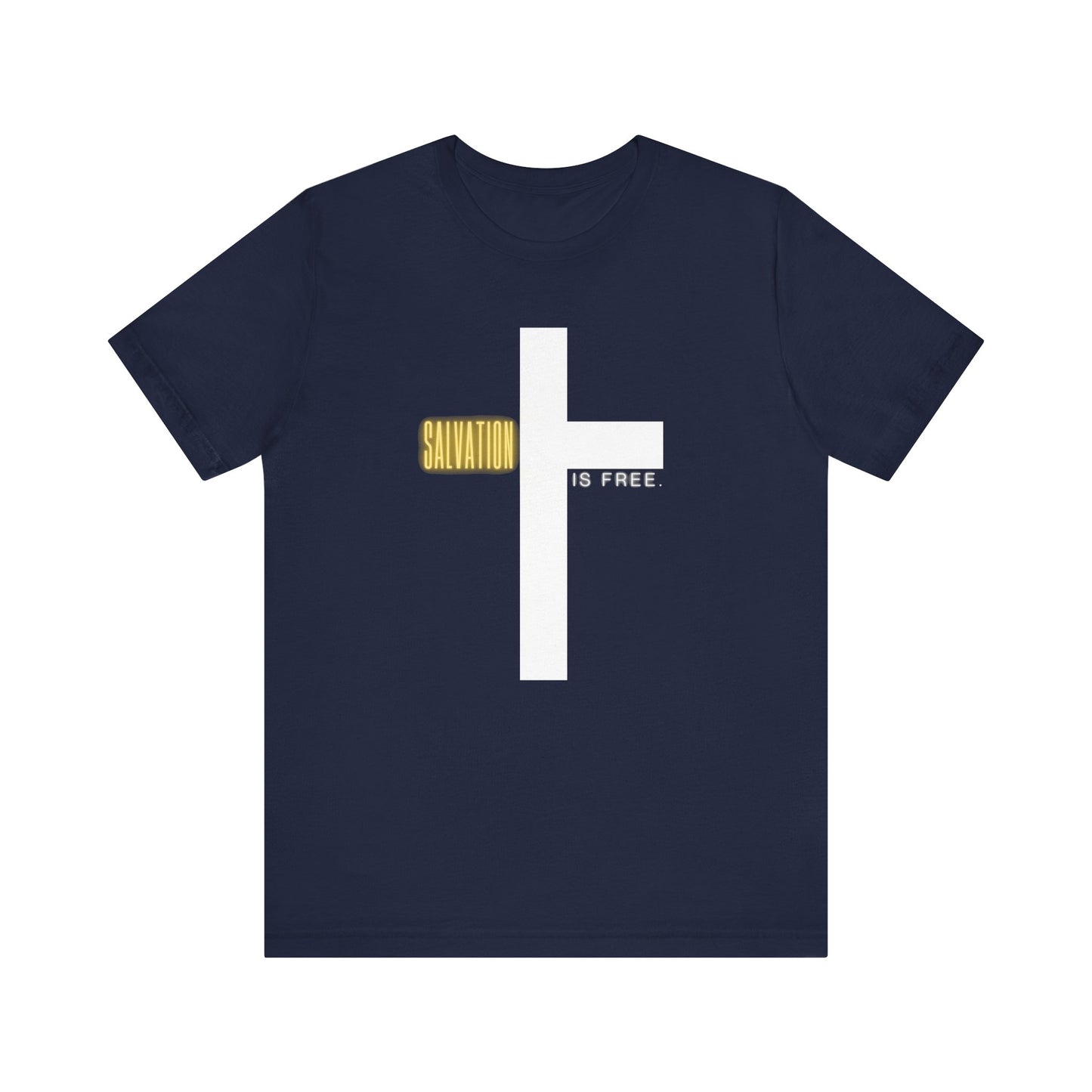 Salvation is Free T-Shirt