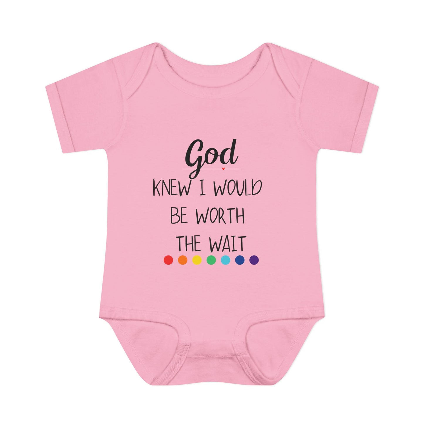 God Knew I Would Be Worth the Wait Onesie