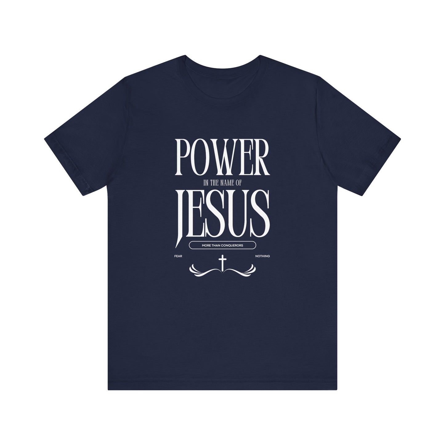 Power in the Name of Jesus T-Shirt