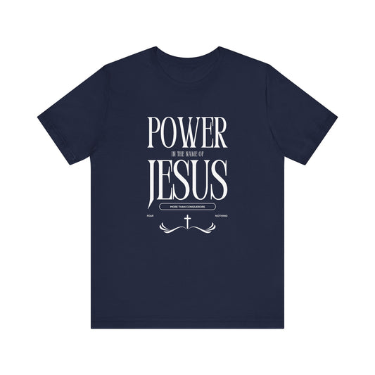 Power in the Name of Jesus T-Shirt