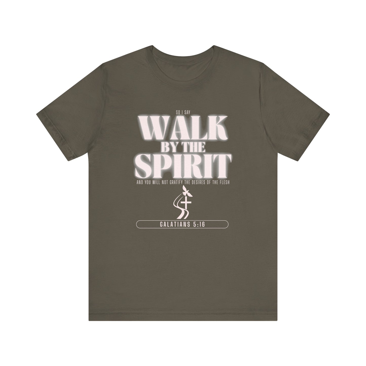 Walk by the Spirit T-Shirt