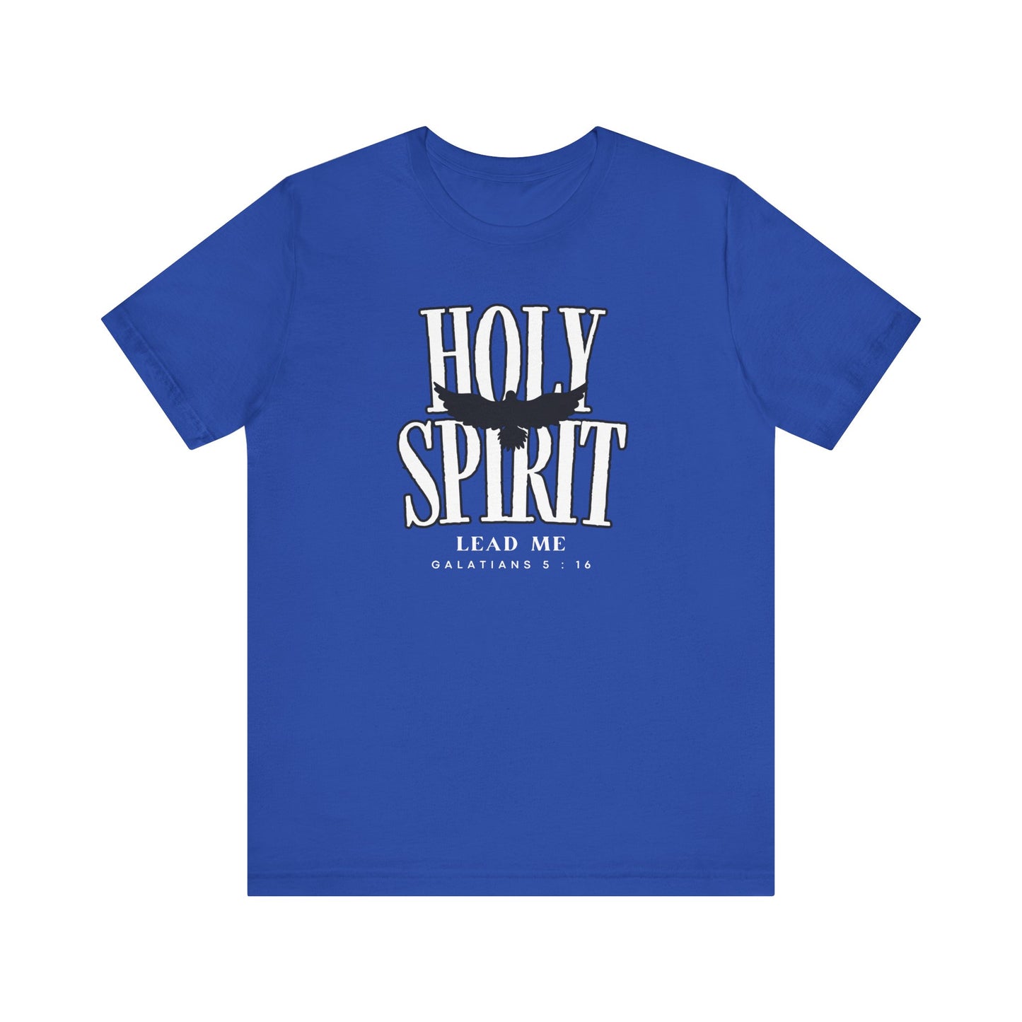Holy Spirit Lead Me T-Shirt