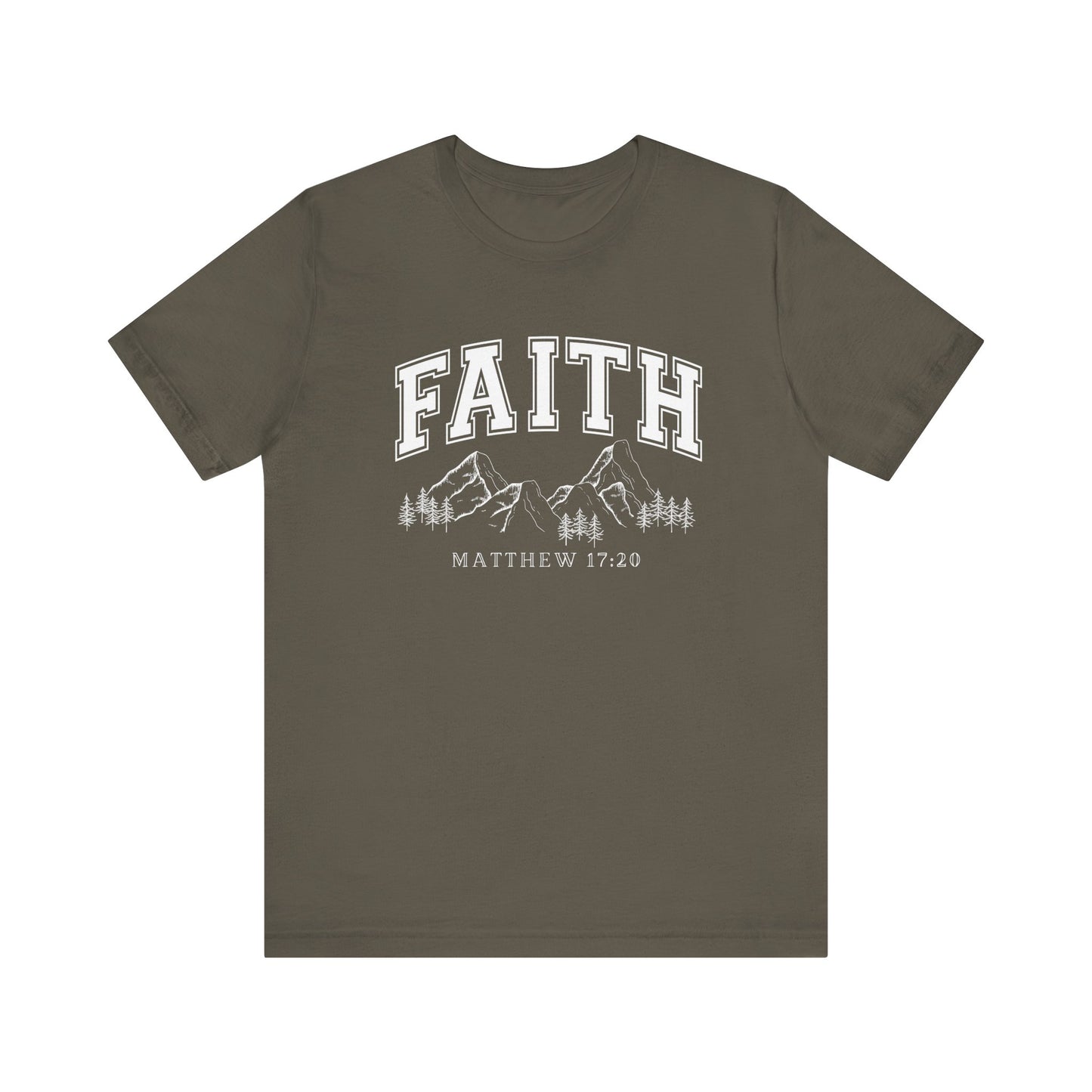 Faith- Matthew 17:20 T-Shirt