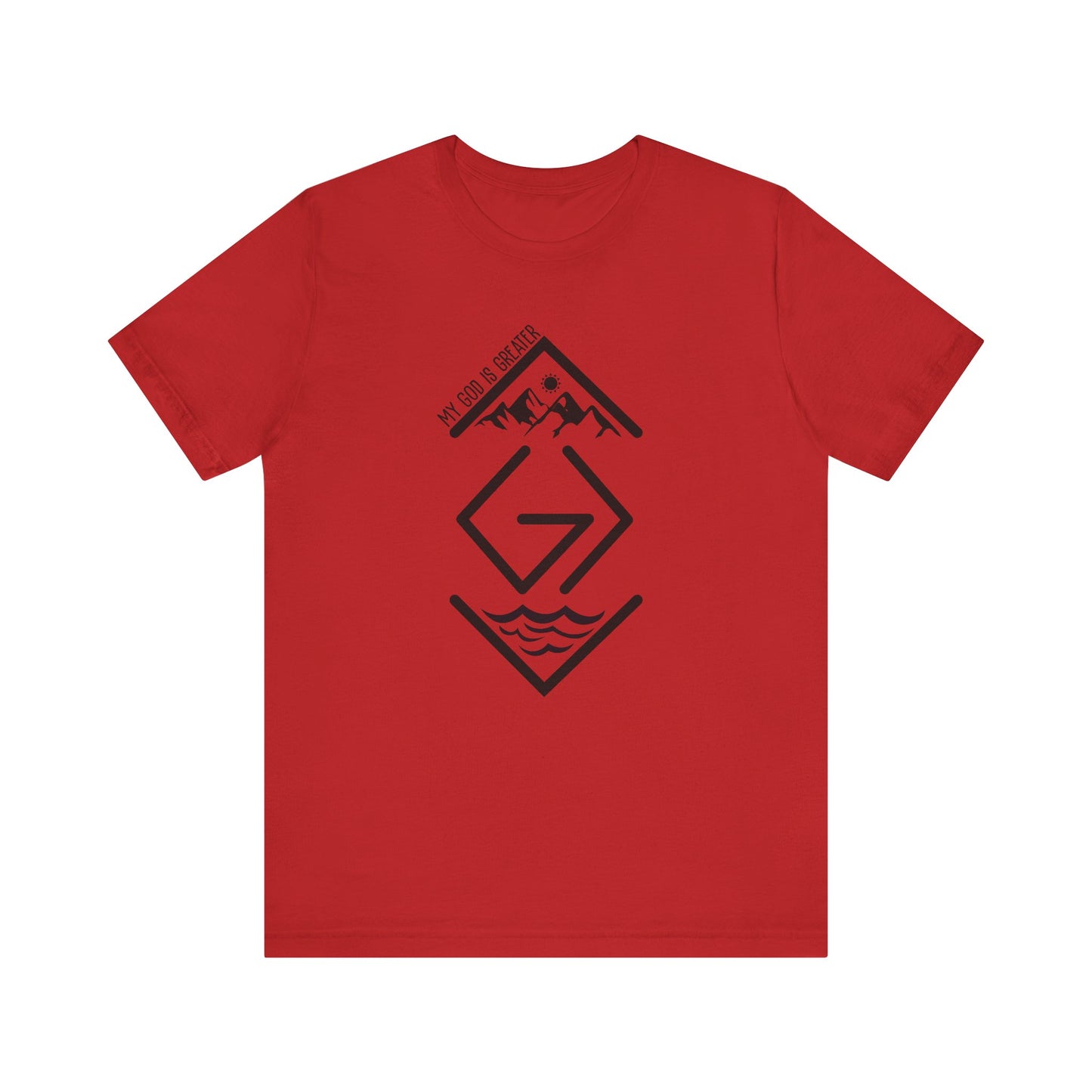My God is Greater T-Shirt