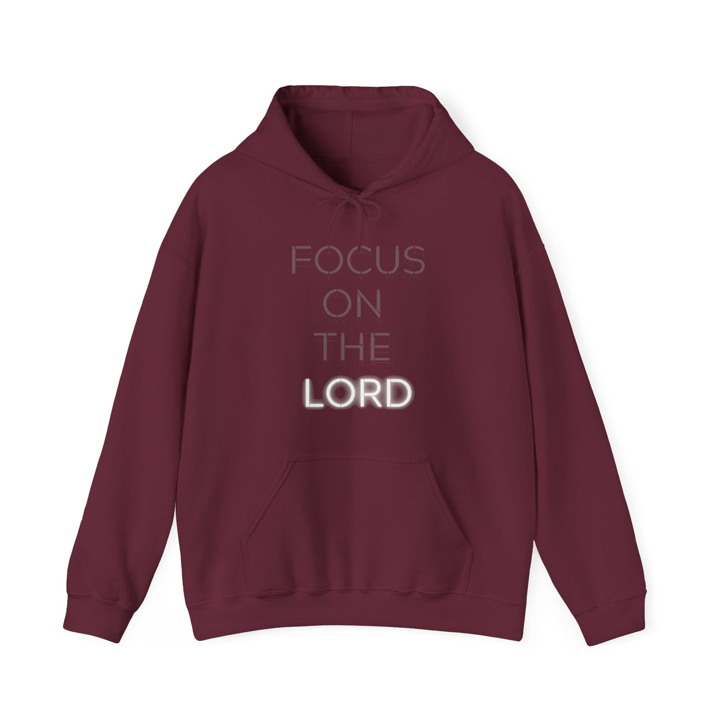 Focus on the Lord Hoodie