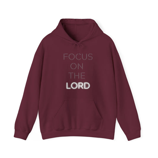 Focus on the Lord Hoodie