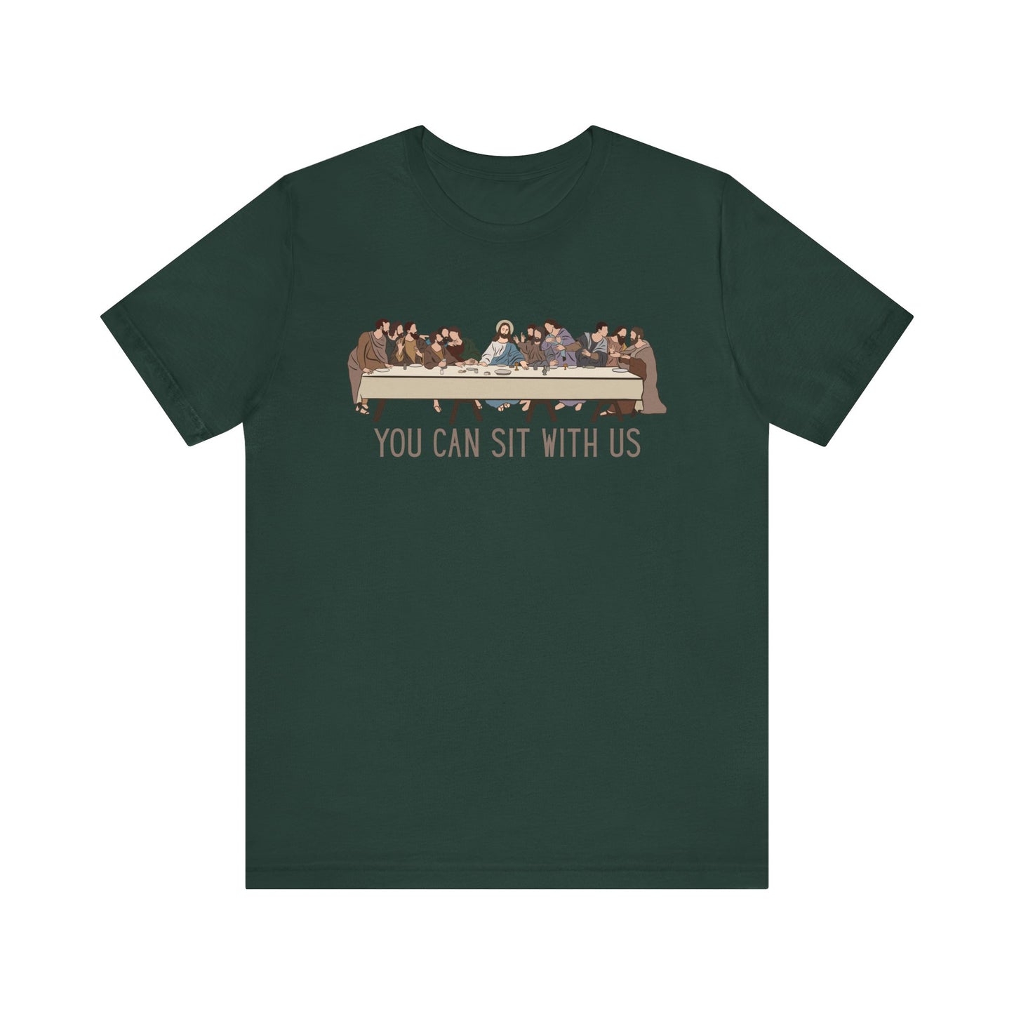 You Can Sit with Us T-Shirt