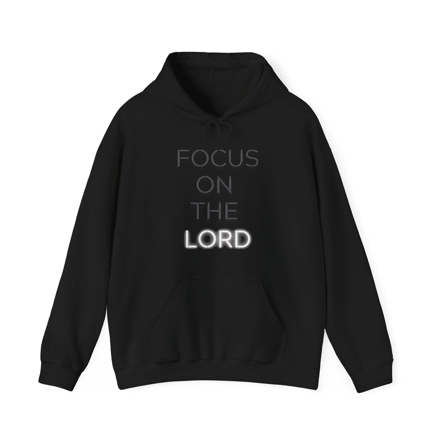 Focus on the Lord Hoodie