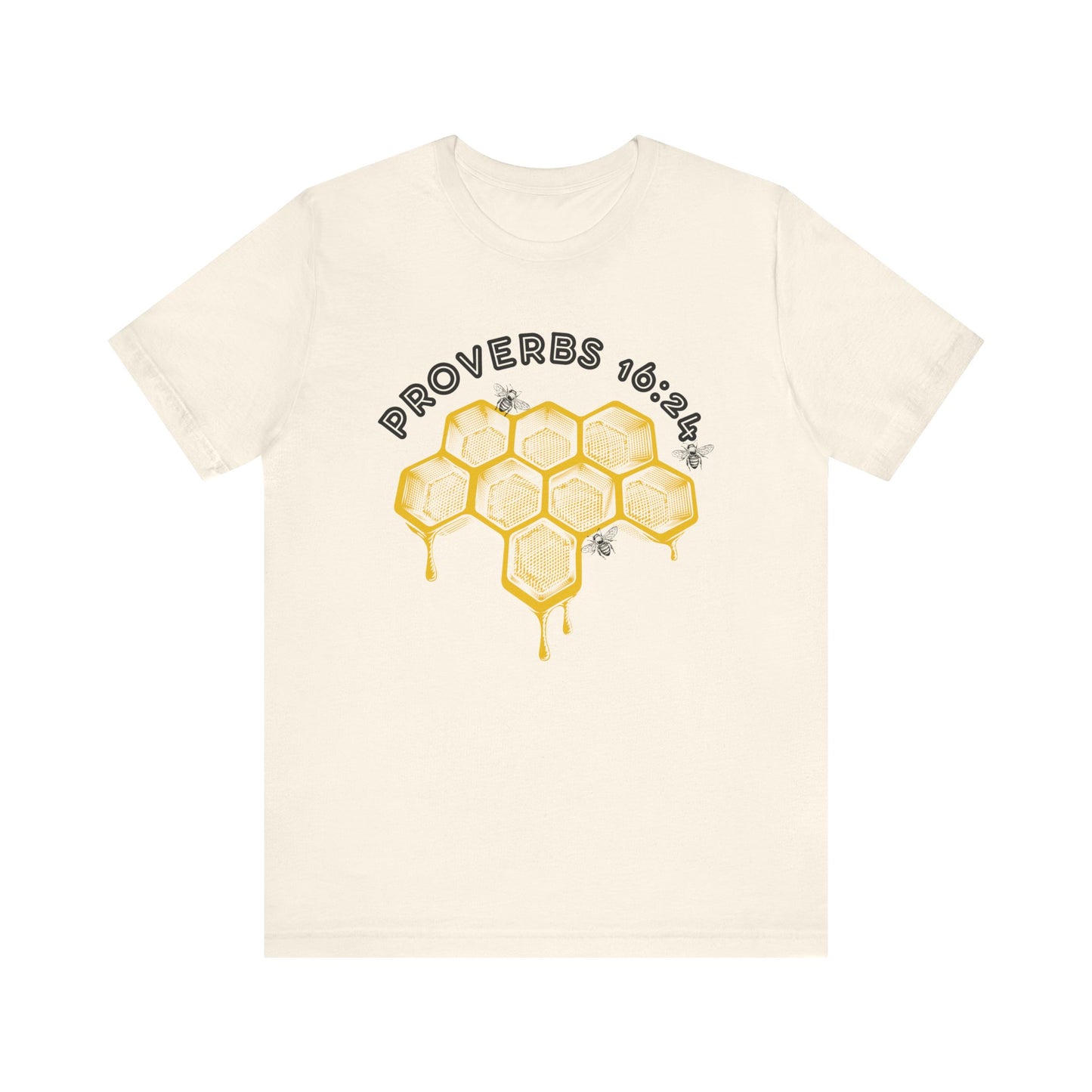 Proverbs 16:24 T-Shirt