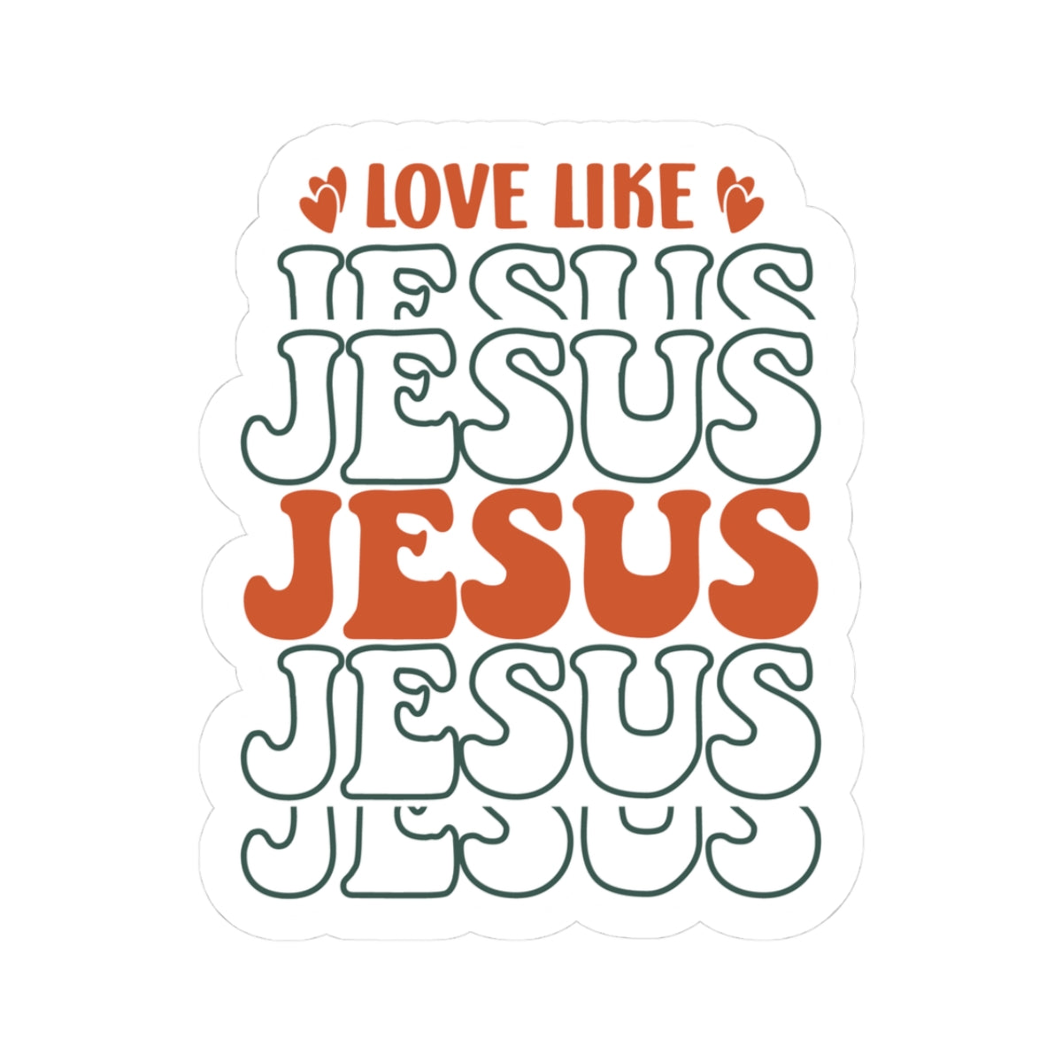 Love Like Jesus Sticker