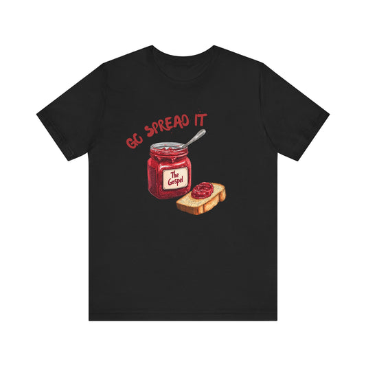Go Spread the Gospel T-Shirt