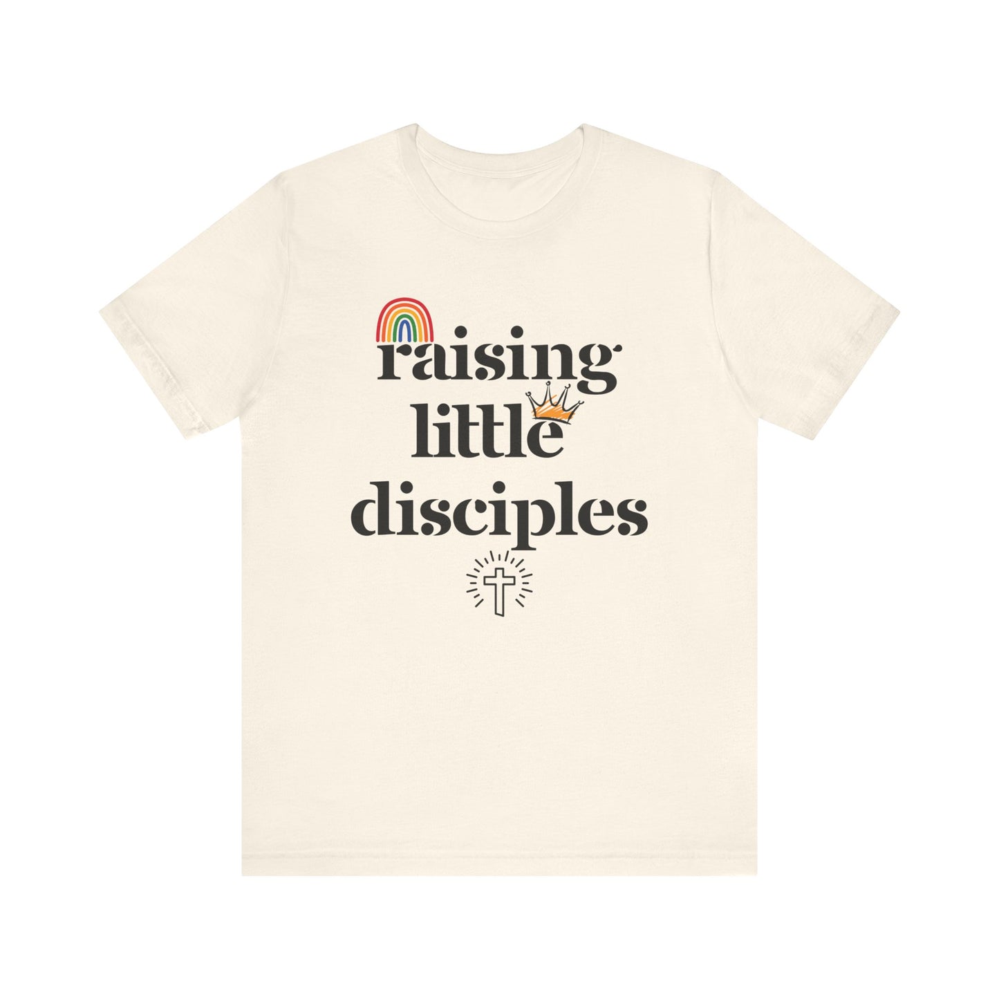 Raising Little Disciples T-Shirt