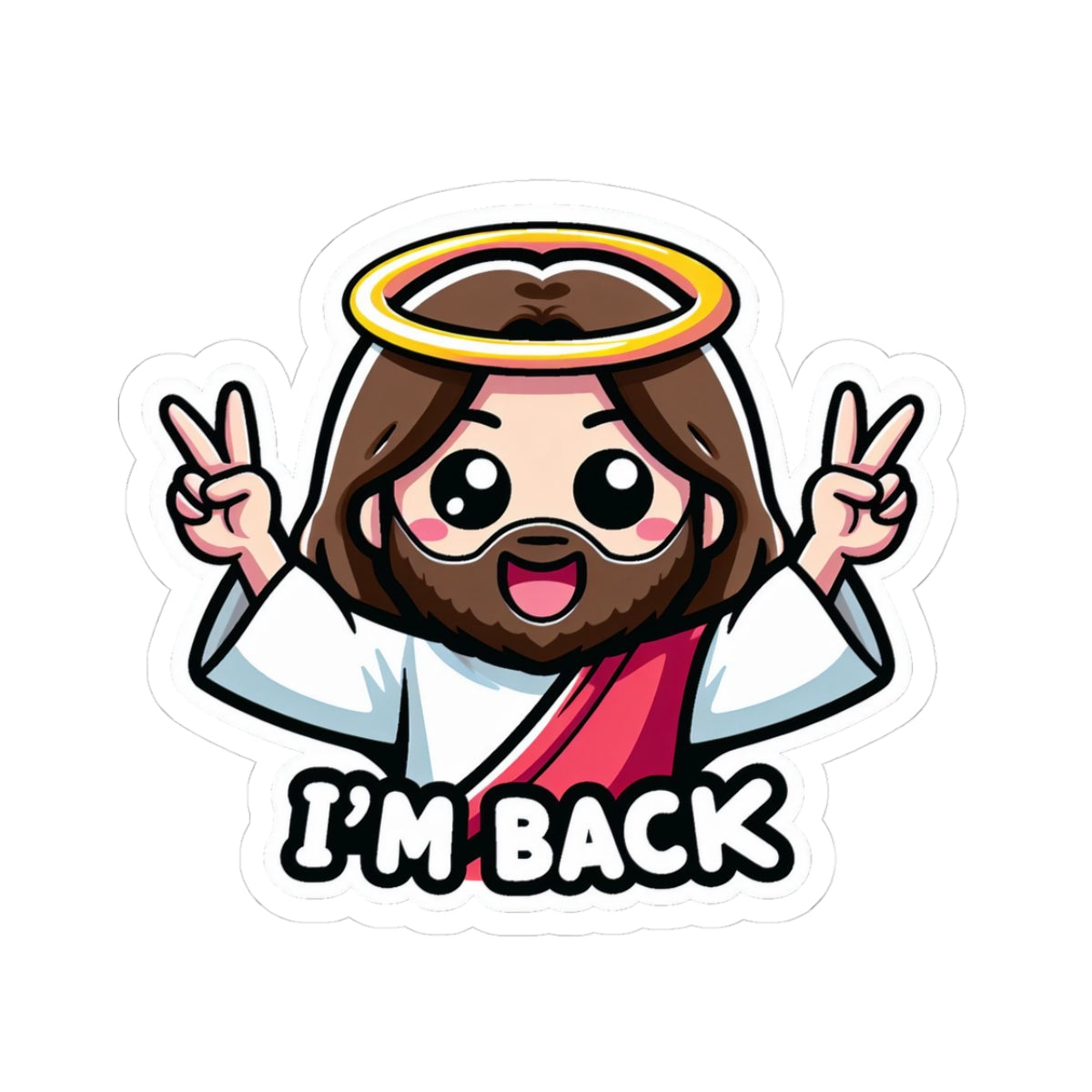 "I'm Back" Jesus Sticker