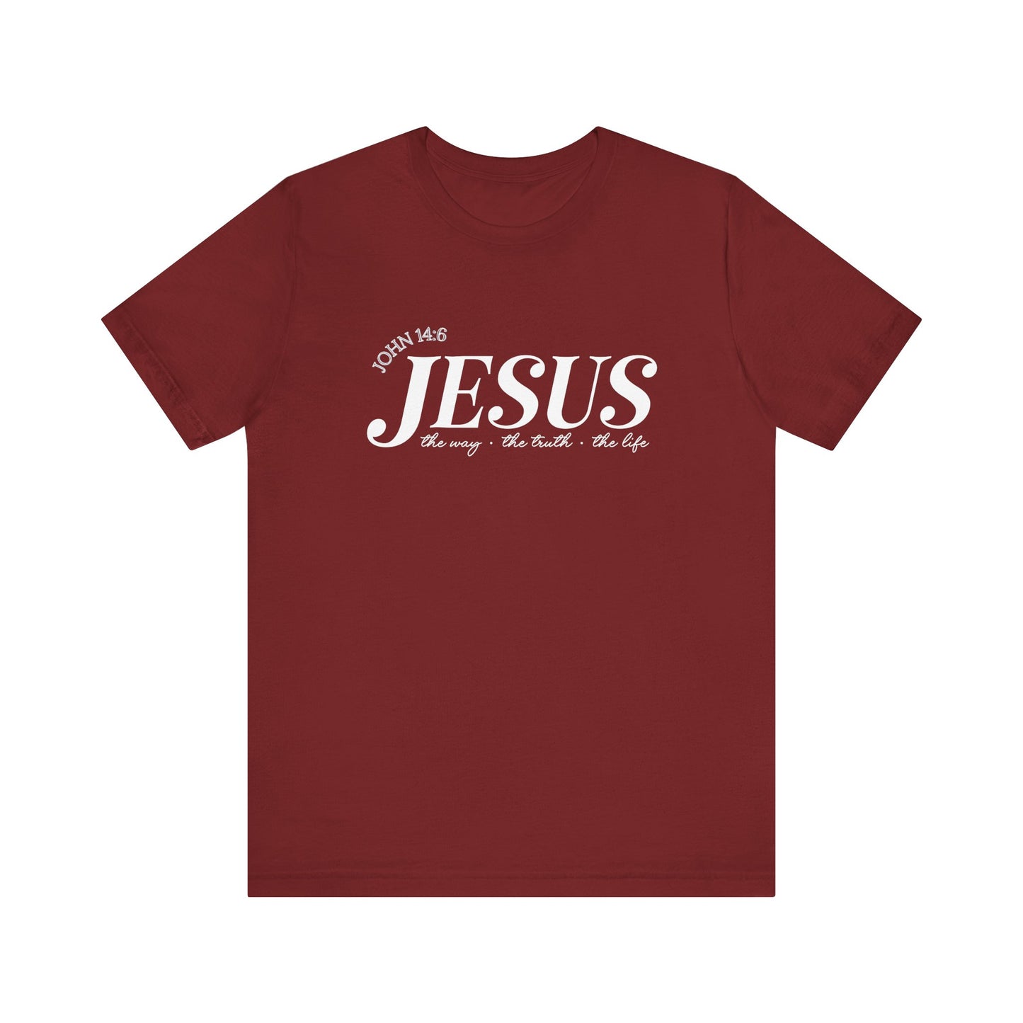 The Way, The Truth & The Life T-Shirt