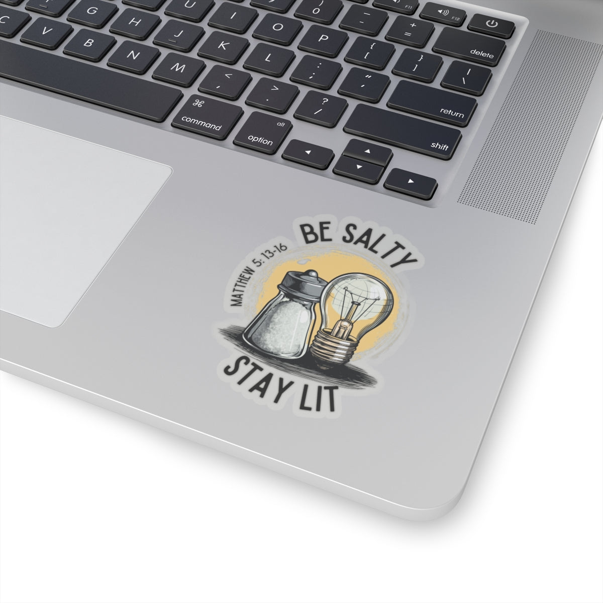 Be Salty, Stay Lit Sticker