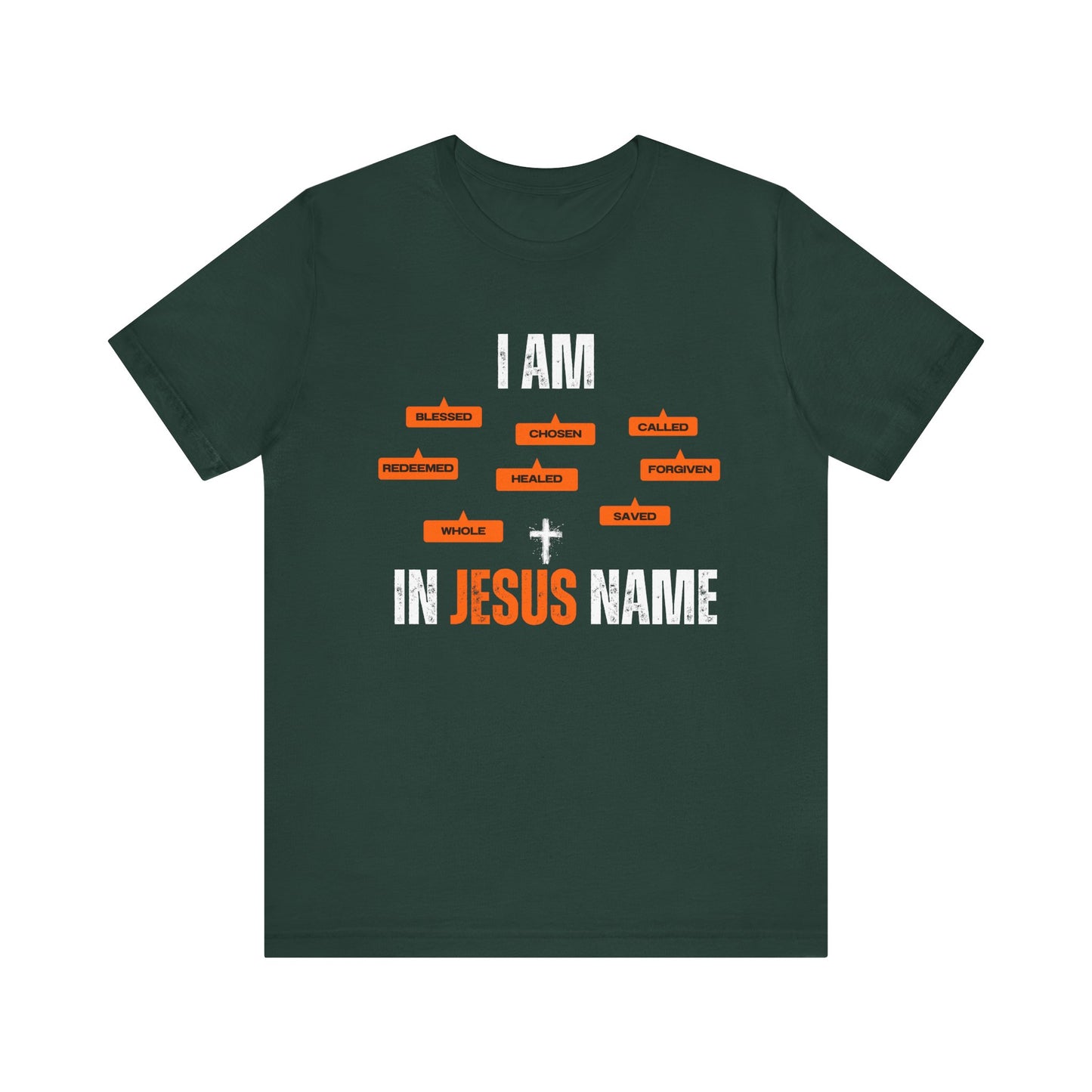 I am....In Jesus Name T-Shirt