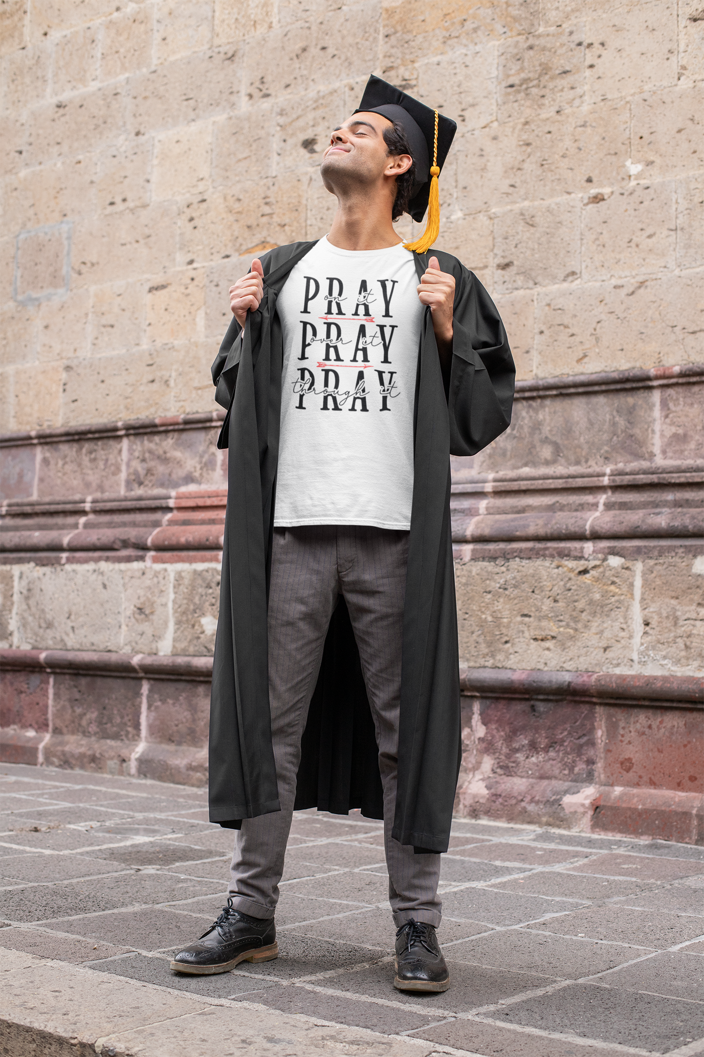 Pray On It, Over It, Through It T-Shirt