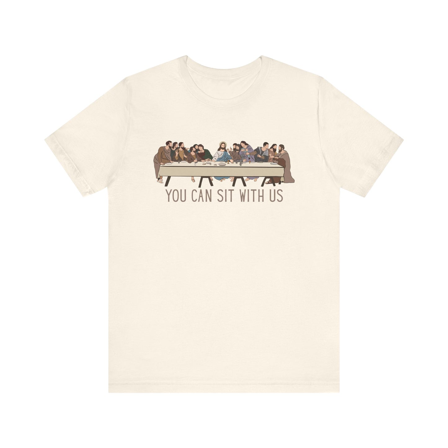 You Can Sit with Us T-Shirt