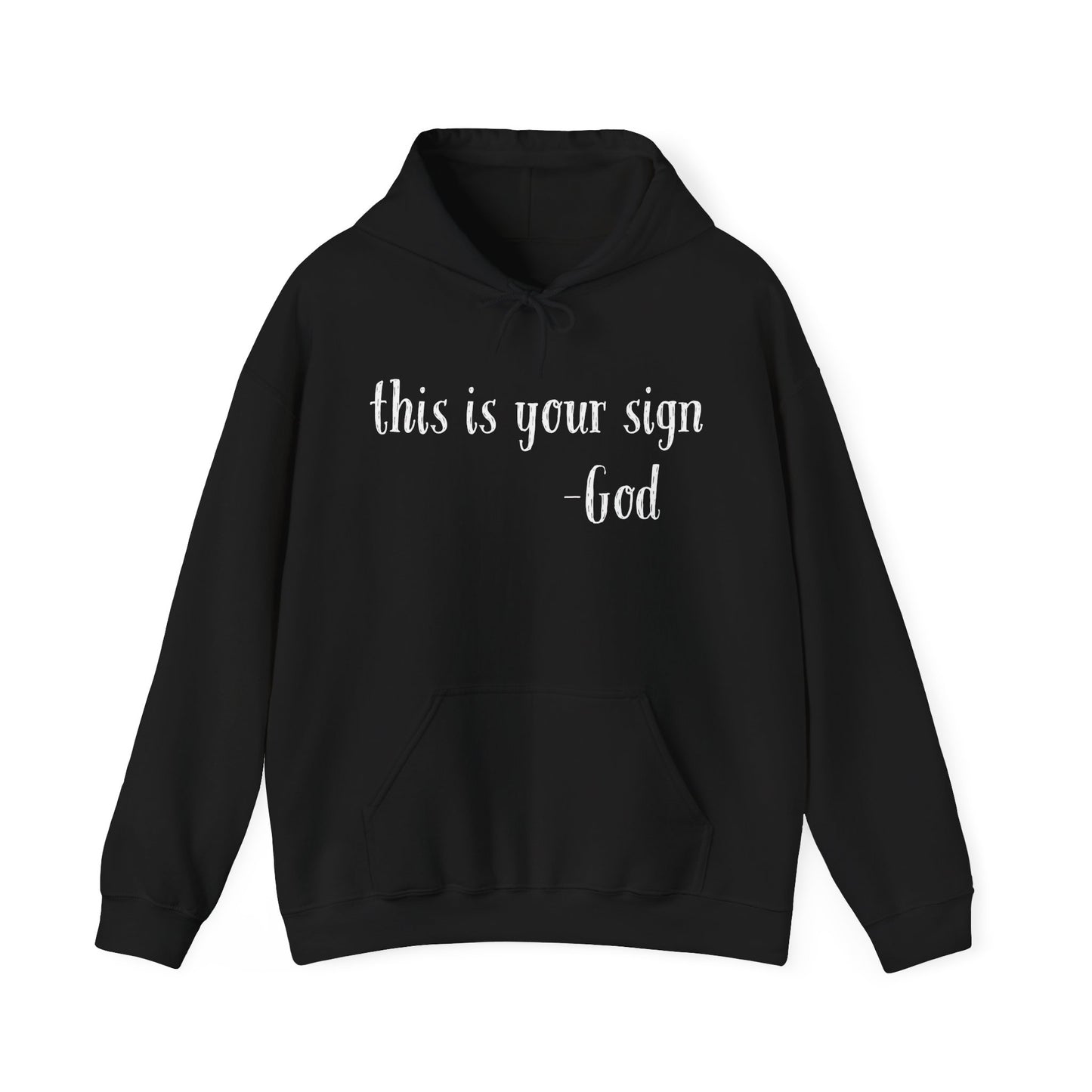 This Is Your Sign Hoodie