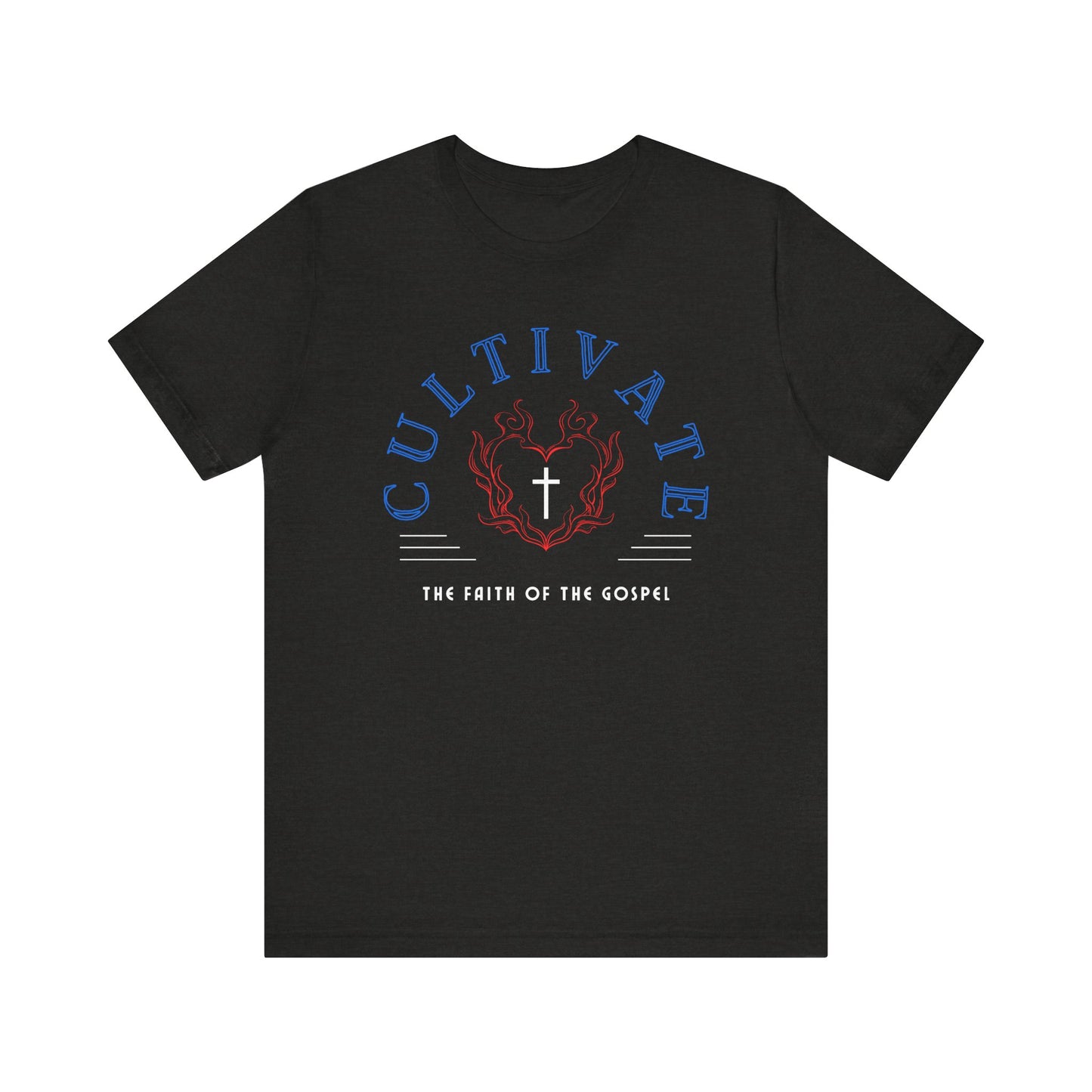 Cultivate The Faith of The Gospel T-Shirt