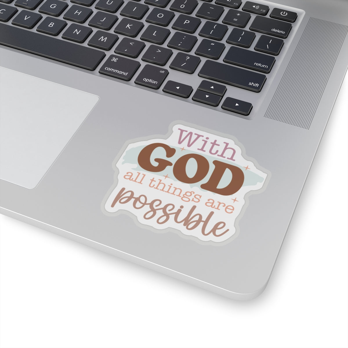 With God All Things Are Possible Sticker