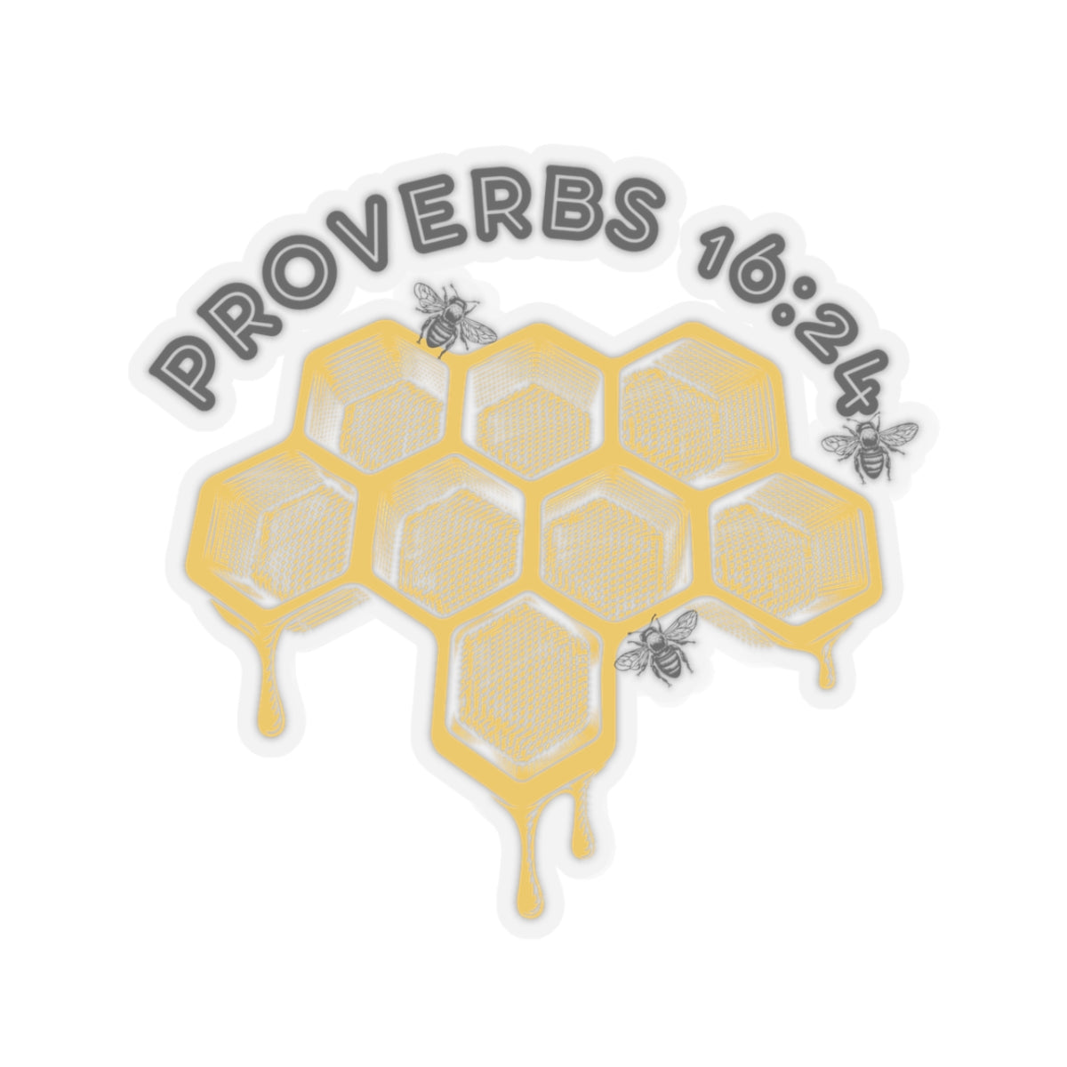 Proverbs 16:24 Sticker