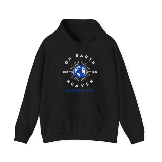 On Earth, as it is in Heaven Hoodie