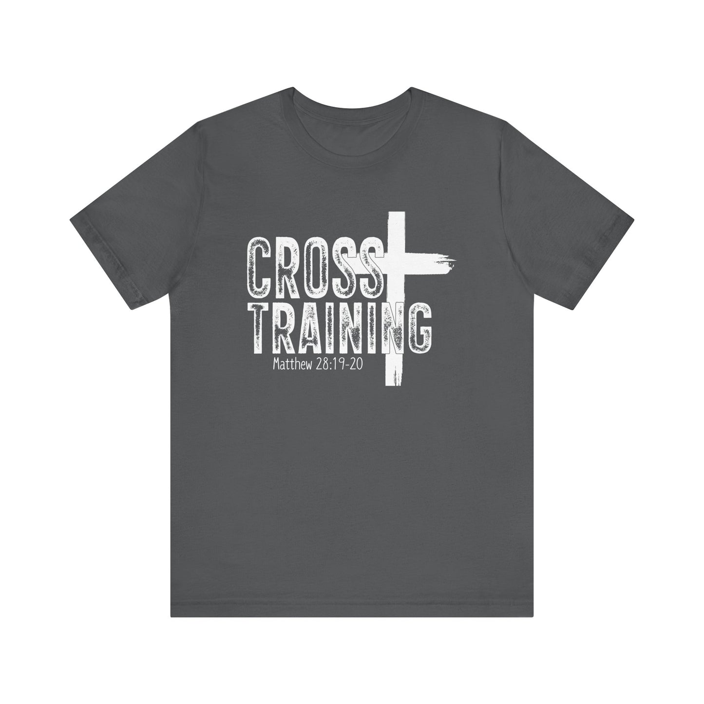 Cross Training- Matthew 28:19-20 T-Shirt