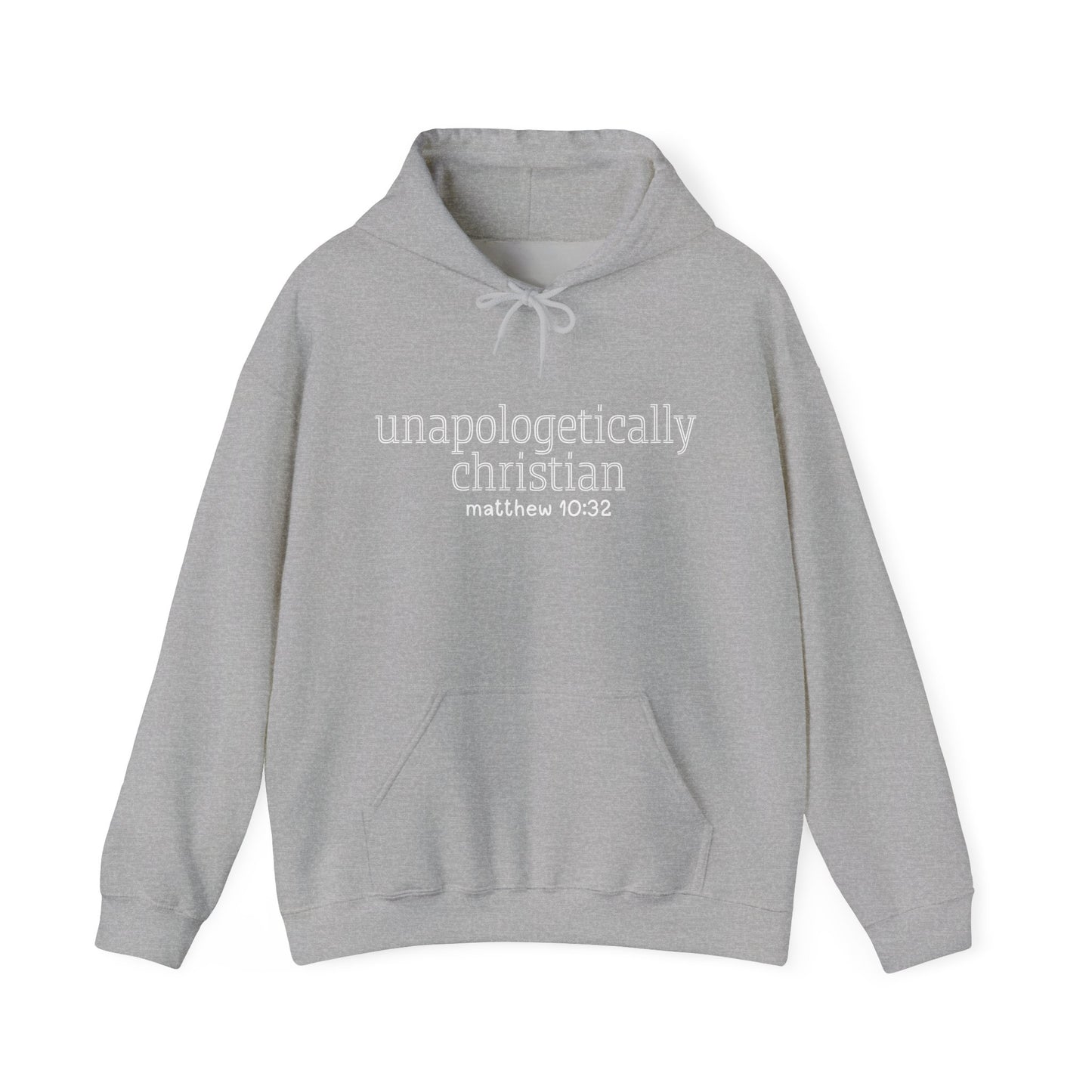 Unapologetically Christian Hoodie