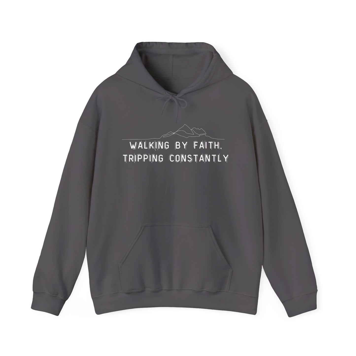 Walking By Faith. Tripping Constantly Hoodie