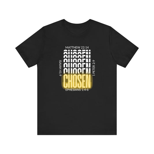 Chosen T-Shirt
