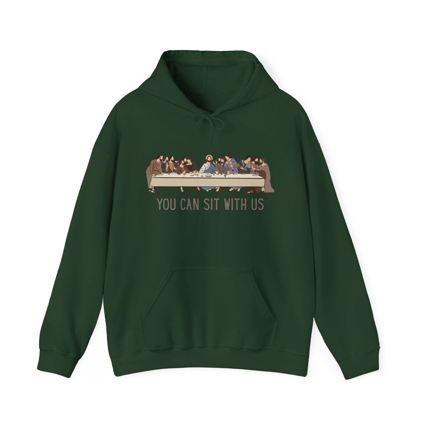 You Can Sit with Us Hoodie