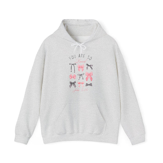You Are So Loved Hoodie