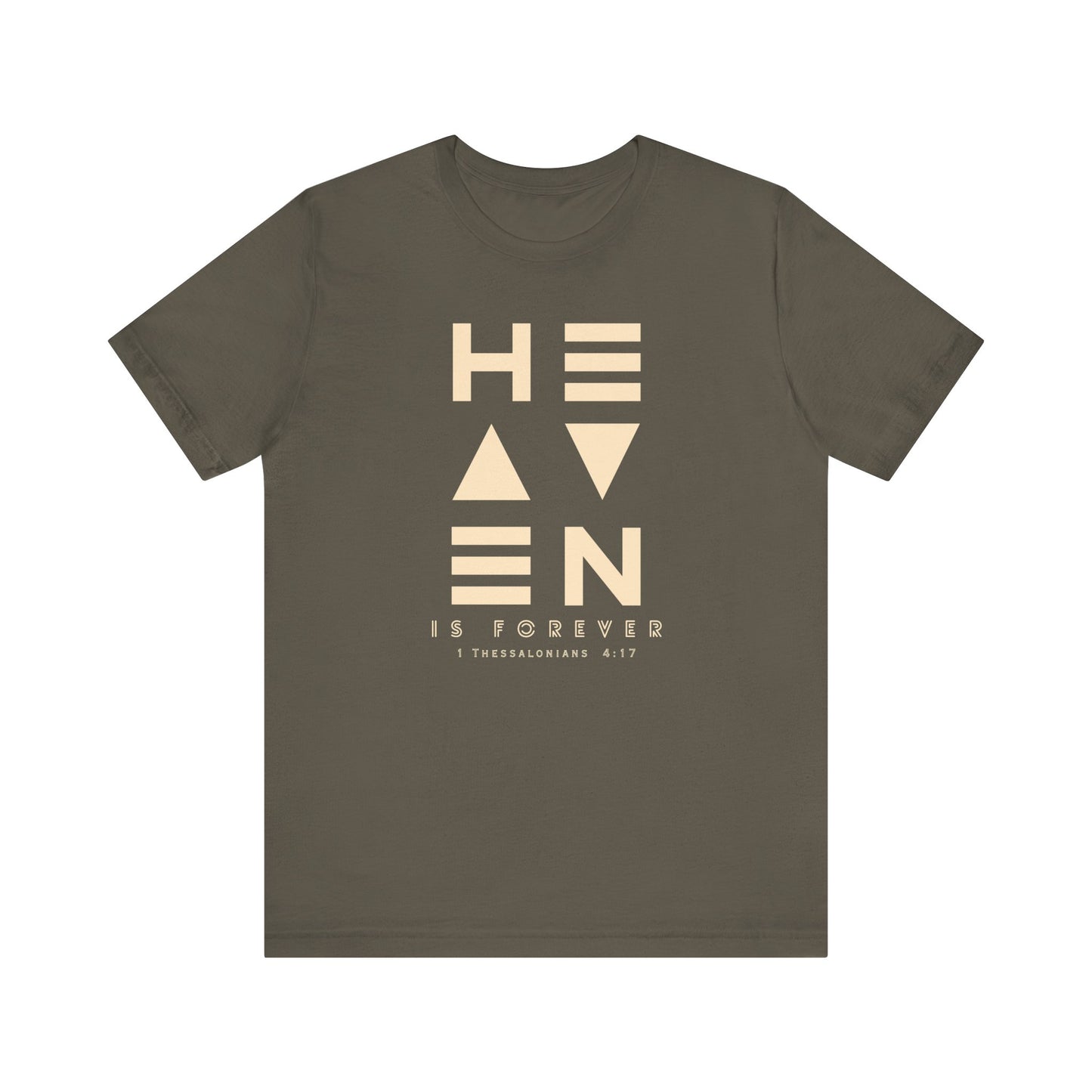 Heaven is Forever T-Shirt