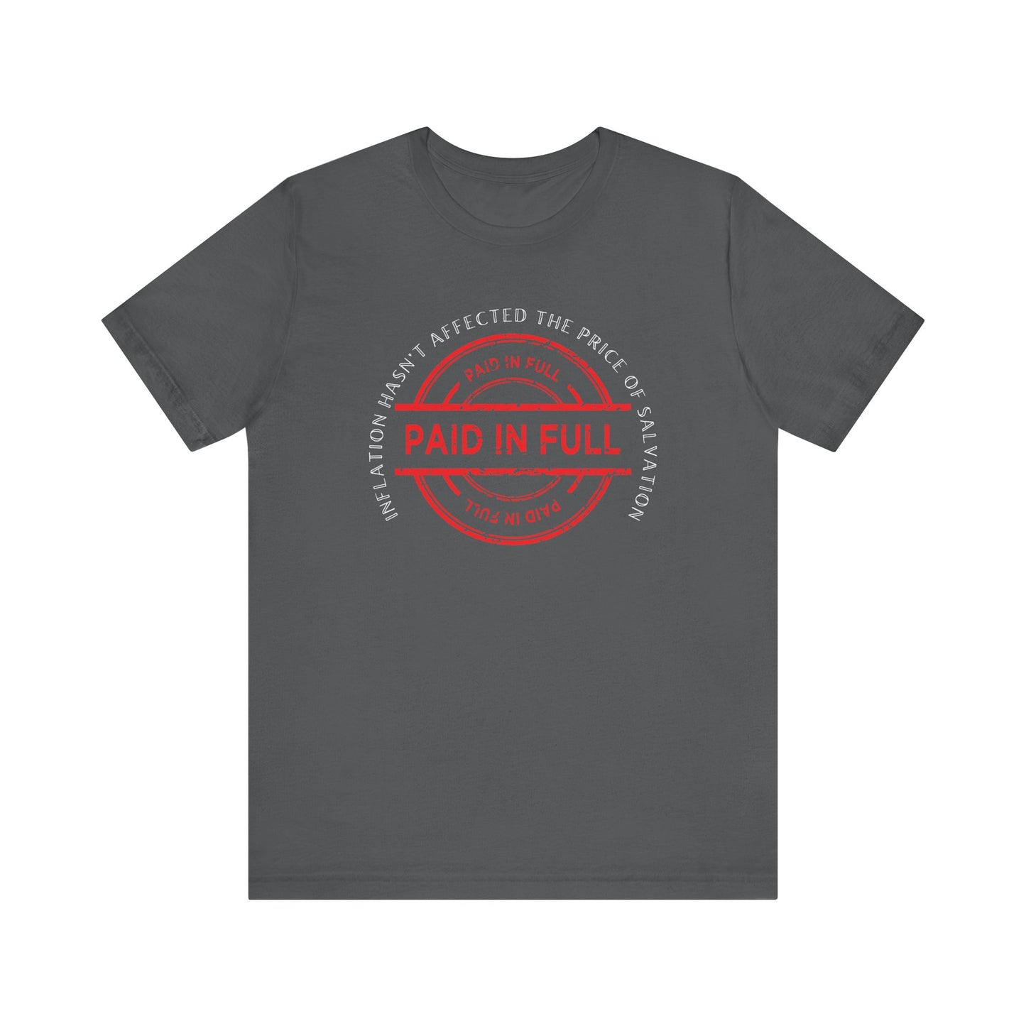 Salvation, Paid in Full T-Shirt