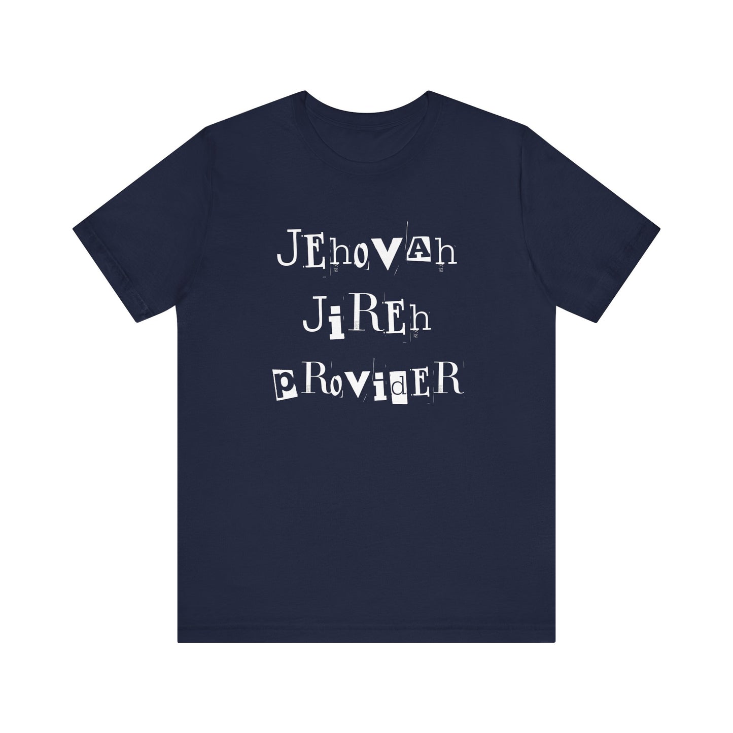 Jehovah, Jireh, Provider T-Shirt