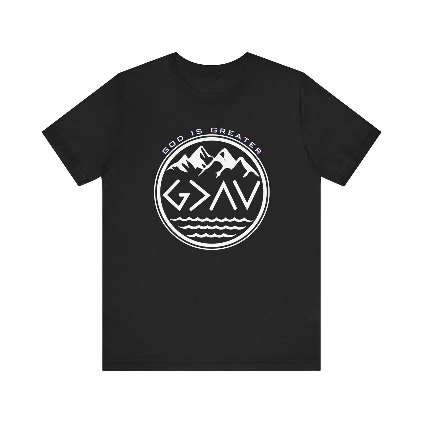 God Is Greater T-Shirt