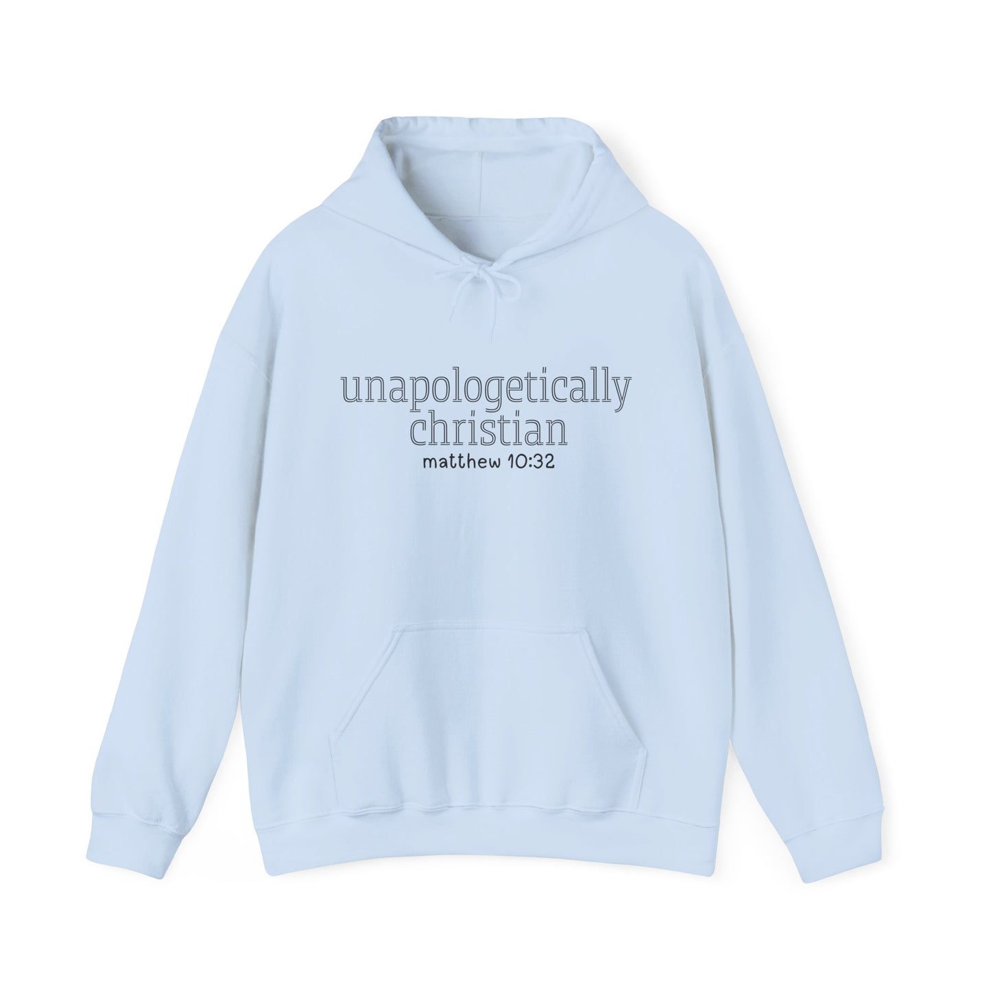 Unapologetically Christian Hoodie